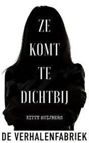 Omslag van Ze komt te dichtbij