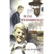 Omslag van Ik zal wederbrengen