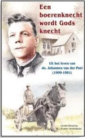 Omslag van Een boerenknecht wordt Gods knecht