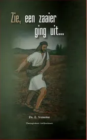 Omslag van Zie, een zaaier ging uit ...