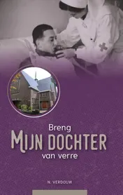 Omslag van Breng mijn dochter van verre