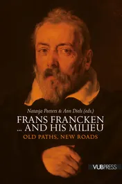 Omslag van Frans Francken… and his Milieu