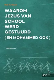 Omslag van Waarom Jezus van school werd gestuurd (en Mohammed ook)