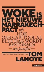 Omslag van Woke is het nieuwe Marrakech-pact