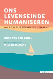 Omslag van Ons levenseinde humaniseren