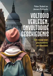 Omslag van Voltooid verleden, onvoltooide geschiedenis
