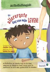 Omslag van De allerergste dag van mijn leven - activiteitengids