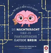 Omslag van De Nachtkracht van je fantastische elastische brein