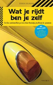 Omslag van Wat je rijdt ben je zelf