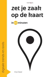Omslag van Zet je zaak op de kaart in 60 minuten