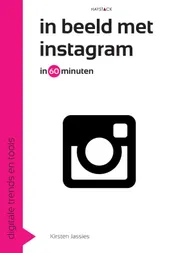 Omslag van In beeld met Instagram in 60 minuten