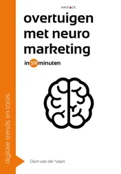 Omslag van Overtuigen met neuromarketing in 59 minuten