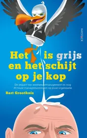 Omslag van Het is grijs en het schijt op je kop