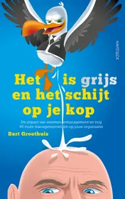 Omslag van Het is grijs en het schijt op je kop