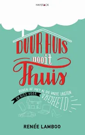 Omslag van Duur huis, nooit thuis