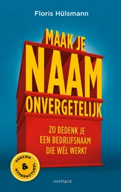 Omslag van Maak je naam onvergetelijk