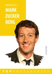 Omslag van Denken als Mark Zuckerberg