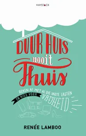 Omslag van Duur huis nooit thuis