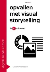 Omslag van Opvallen met visual storytelling in 60 minuten