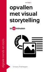 Omslag van Opvallen met visual storytelling in 60 minuten