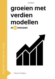 Omslag van Groeien met verdienmodellen in 60 minuten