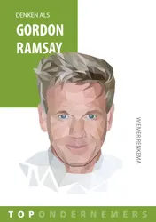 Omslag van Denken als Gordon Ramsay