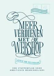 Omslag van Meer verdienen met je webshop
