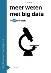 Omslag van Meer weten met big data in 60 minuten