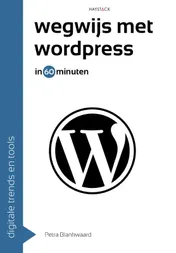 Omslag van Wegwijs met wordpress in 60 minuten