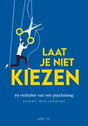 Omslag van Laat je niet kiezen
