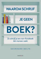 Omslag van Waarom schrijf je geen boek?