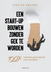 Omslag van Een start-up bouwen zonder gek te worden