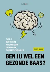 Omslag van Ben jij wel een gezonde baas?