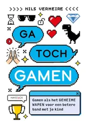 Omslag van Ga toch gamen