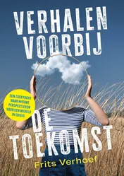Omslag van Verhalen voorbij de toekomst