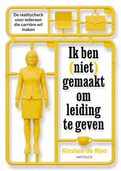 Omslag van Ik ben (niet) gemaakt om leiding te geven