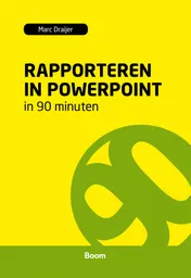 Omslag van Rapporteren in PowerPoint in 90 minuten