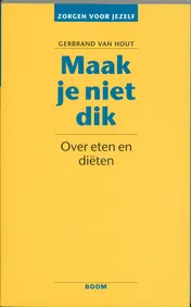 Omslag van Maak je niet dik