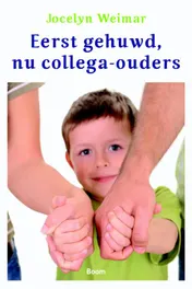 Omslag van Eerst gehuwd, nu collega-ouders
