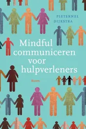 Omslag van Mindful communiceren voor hulpverleners