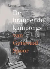Omslag van De brandende kampongs van Generaal Spoor