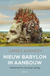 Omslag van Nieuw Babylon in aanbouw