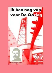 Omslag van Ik ben nog van voor de oorlog