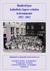 Omslag van Honderd jaar katholieke lagere scholen in Krommenie 1912-2012