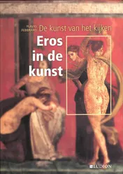 Omslag van De kunst van het kijken: Eros in de kunst