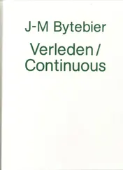 Omslag van J-M Bijtebier, Verleden ; Continuous