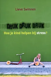 Omslag van Druk druk druk