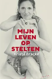 Omslag van Mijn leven op stelten
