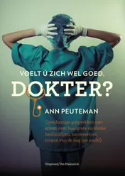 Omslag van Voelt ú zich wel goed, dokter?
