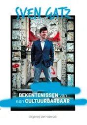 Omslag van Bekentenissen van een cultuurbarbaar